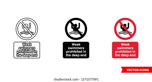 Weak Swimmers Prohibited In The Deep End Prohibitory Sign Icon Of 3 Types: Color, Black And White, Outline. Isolated Vector Sign Symbol.