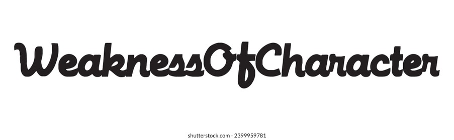 weakness of character text on white background.