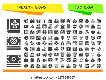  wealth icon set. 120 filled wealth icons. Simple modern icons about  - Passbook, Money, Coin, Cash register, Dollar, Wallet, Strongbox, Piggy bank, Purse, Ingots, Chest, Cheque