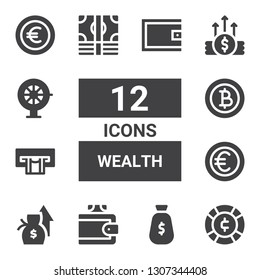 wealth icon set. Collection of 12 filled wealth icons included Coin, Money, Wallet, Salary, Euro, Atm, Baht, Roulette