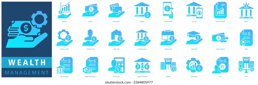 WEALTH MANAGEMENT ICON SET with financial, payment, card payment, banking, mobile banking, account, financial growth, deposit, financial service and personal loan
