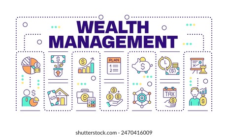 Wealth management word concept isolated on white. Financial services. Budget planning. Financial advisor. Creative illustration banner surrounded by editable line colorful icons