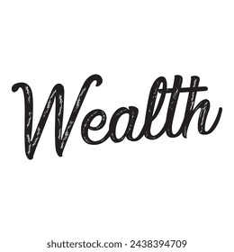 wealth text on white background.