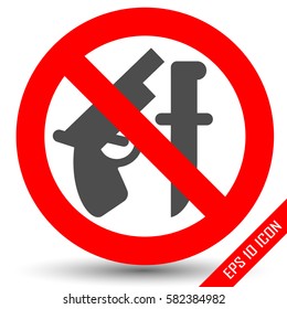 Weapon Prohibited Icon. Forbidding Vector Signs 