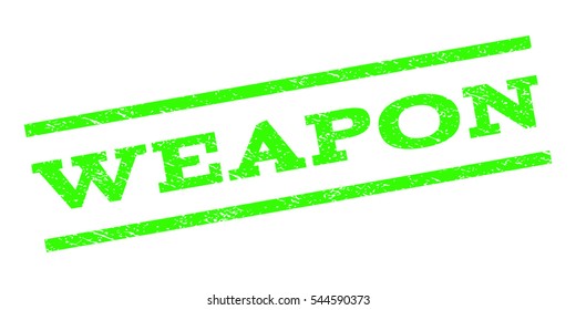 Weapon watermark stamp. Text caption between parallel lines with grunge design style. Rubber seal stamp with unclean texture. Vector light green color ink imprint on a white background.