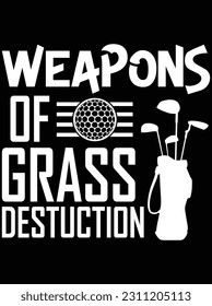 Weapons of grass destruction design vector art design, eps file. design file for t-shirt. svg, eps cuttable design file