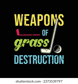 Armas de destrucción masiva. Diseño de camisetas de golf. Cita vectorial deportiva.