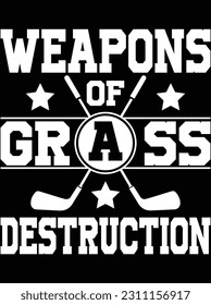 Weapons of grass destruction vector art design, eps file. design file for t-shirt. svg, eps cuttable design file
