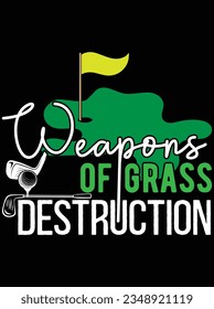Weapons of grass destruction vector art design, eps file. design file for t-shirt. SVG, EPS cuttable design file