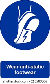 Wear anti-static footwear