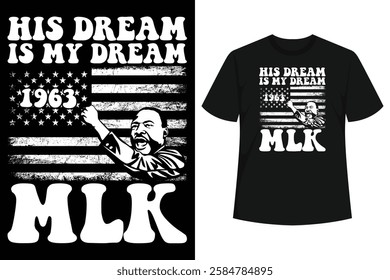 Wear it to celebrate Martin Luther King Jr with this Martin Luther King Jr. Day His Dream Is My Dream design! Great design for MLK Day, Juneteenth, or during Black History Month