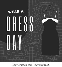 wear a dress day poster