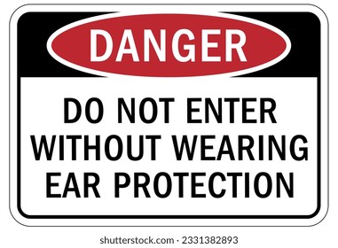 Wear ear protection sign and labels