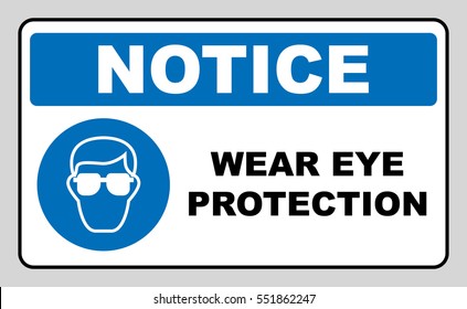 Wear eye protection sign. Information mandatory symbol in blue circle isolated on white. Vector illustration. Notice label - Shutterstock ID 551862247