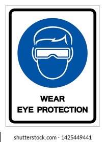 Wear Eye Protection Symbol Sign, Vector Illustration, Isolate On White Background Label .EPS10