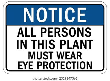 Wear eye protection warning sign and labels