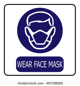 Wear face mask