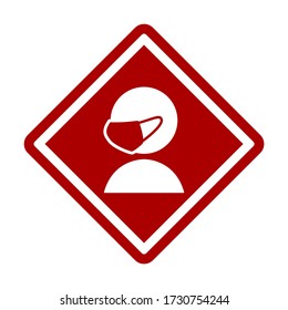 Wear a Face Mask or No Face Mask No Entry Icon in Red and White Diamond-Shaped Traffic Sign Style. Vector Image.