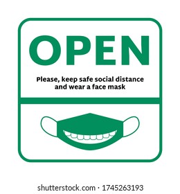 Wear face mask. Open sign on the front door. Come in we are Open. Welcome back. We are working again. Keep social distance and use face mask. Vector reopening signboard. Quarantine reopen notice.