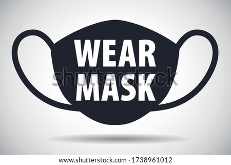 Wear face mask request sign
