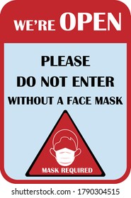 Wear face mask sign. Face covering sign. Please do not enter without a face mask. Mask required sign. Protective face. Wearing a medical and surgical mask.