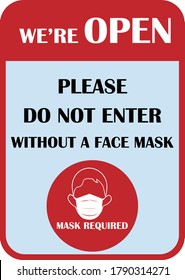 Wear face mask sign. Face covering sign. Please do not enter without a face mask. Mask required sign. Protective face Wearing a medical and surgical Masks. Protective sign. Stop the spread of COVID-19