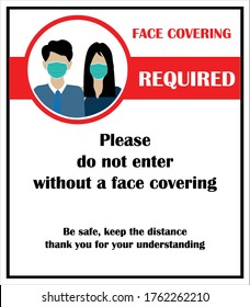 Wear face mask sign and symbol vector. Wear face mask safety sign. Please do not enter without a face covering. Notice customer messages. Safety sign during coronavirus. Coronavirus protection notice.