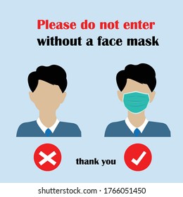 Wear face mask symbol. Please do not enter without a face mask. Protect yourself from coronavirus concept. Mandatory surgical mask sign vector. 