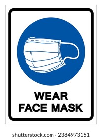 Wear Face Mask Symbol Sign, Vector Illustration, Isolate On White Background Label. EPS10 