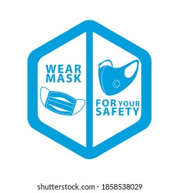 wear face mask for your safety label vector illustration design