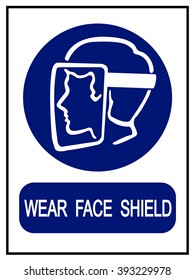 wear face shield