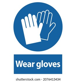 Wear gloves safety sign isolated on white background