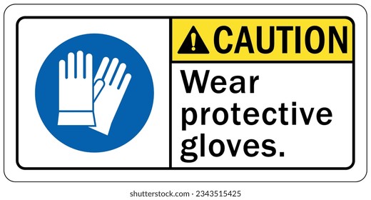 Wear gloves sign and labels