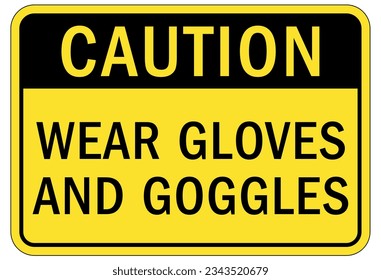 Wear gloves sign and labels