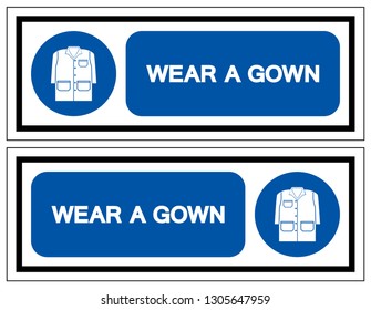 Wear A Gown Symbol Sign, Vector Illustration, Isolate On White Background Label .EPS10