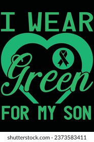 
I Wear Green For My Son Cut File eps cut file for cutting machine