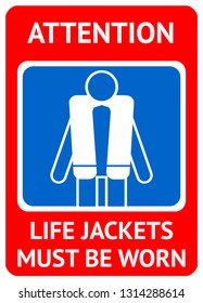 Wear life Jacket sign. Sign of install our Life Jacket Signs to remind staff and visitors to wear protective gear while on water.