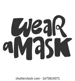 Wear a mask. Coronavirus. Sticker for social media content. Vector hand drawn illustration design. Bubble pop art comic style poster, t shirt print, post card, video blog cover