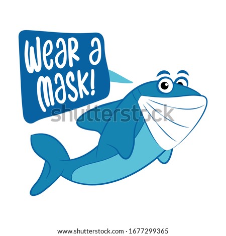 Wear a mask - cute shark illustration Awareness lettering phrase. Coronavirus in China. Novel coronavirus (2019-nCoV). Concept of coronavirus quarantine.