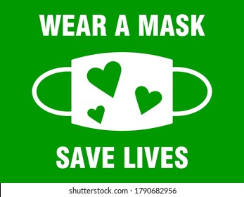 Wear a Mask Save Lives Icon with Face Mask and Heart Symbols. Vector Image.