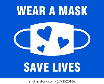 Wear a Mask Save Lives Icon with Face Mask and Heart Symbols. Vector Image.