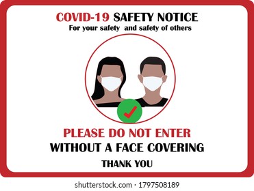 Wear mask sign. Wear face covering sign. Please do not enter without a face mask. Warning and notice sign to protect Coronavirus ( COVID-19 ) . Wearing mask.
