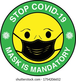 Wear mask sign vector illustration, content - Mask is mandatory , Stop Covid -19, protect from coronavirus.