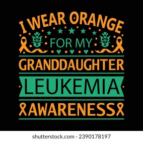 I Wear Orange Leukemia T Shirt Design