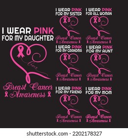 I Wear Pink For Family Bundle