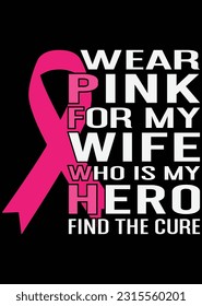 Wear Pink For My Wife Eps Cut File