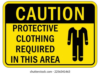 Wear protective equipment, protective clothing sign and labels