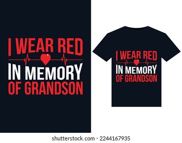 i Wear Red In Memory of Grandson illustrations for print-ready T-Shirts design