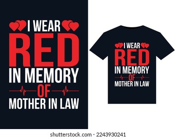 I Wear Red In Memory of Mother In Law illustrations for print-ready T-Shirts design