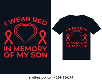 I Wear Red In Memory of my Son illustrations for print-ready T-Shirts design